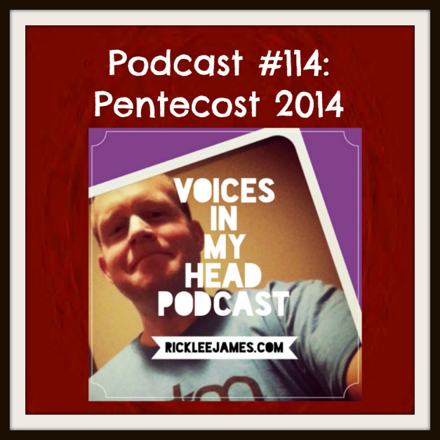 Podcast 114 Pentecost